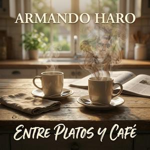 ENTRE PLATOS Y CAFE
