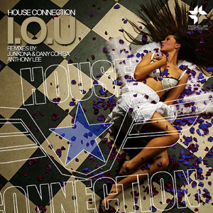 I O U (JunkDNA & Dany Cohiba Remix)