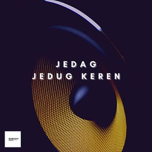 Jedag Jedug Keren