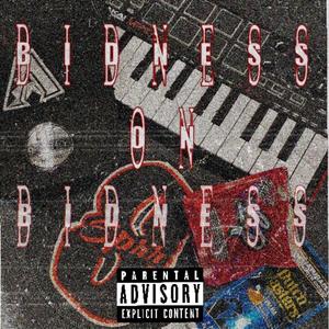 Bidness