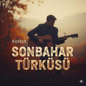 Sonbahar Türküsü