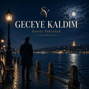 Geceye Kaldım