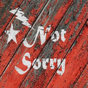 Not Sorry