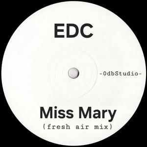 Miss Mary (fresh air mix)