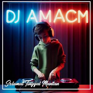 Selamat Tinggal Mantan