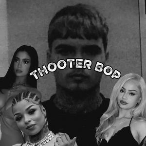 Thooter Bop