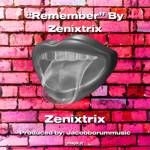 Remember By Zenixtrix