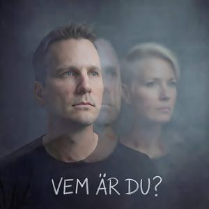Vem är du?