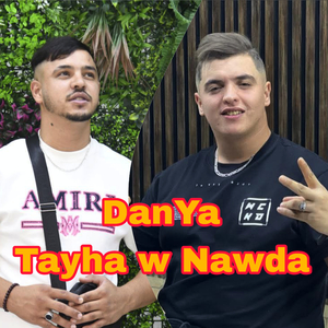 Danya Tayha W Nawda