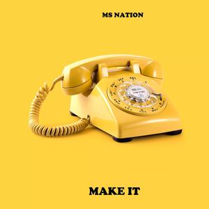 Make it