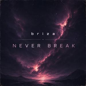 Never Break