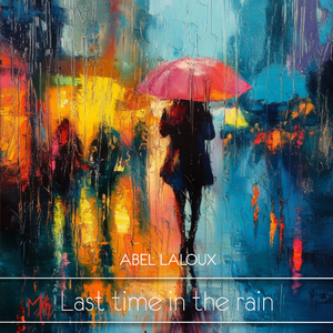 Last time in the rain