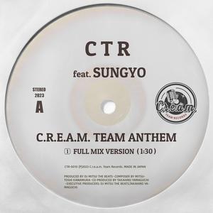 C.R.E.A.M. TEAM ANTHEM