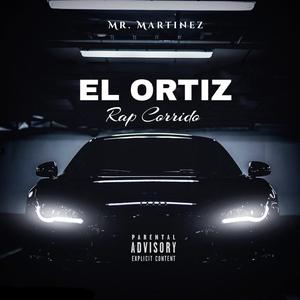 El Ortiz (Rap Corrido)