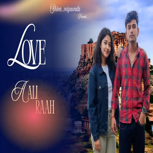 Love Aali Raah