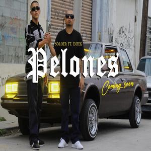 Pelones (feat. Difek)