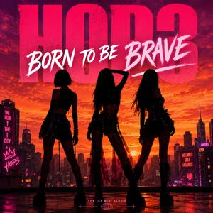 Born to Be Brave