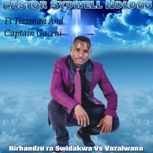 Rirhandzu Ra Swidakwa Vs Vazalwana
