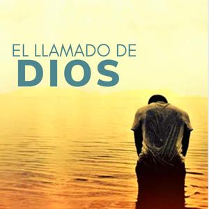 El Llamado De Dios