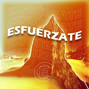 Esfuérzate