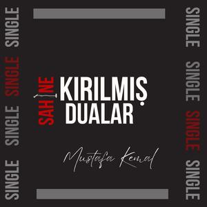 KIRILMIŞ DUALAR