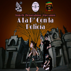 A la P Con la Policia