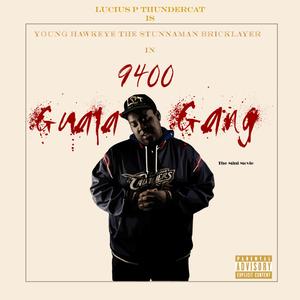 9400 Guala Gang Skit (feat. Vic Spencer)