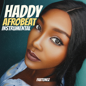 Haddy (Afrobeat Instrumental)