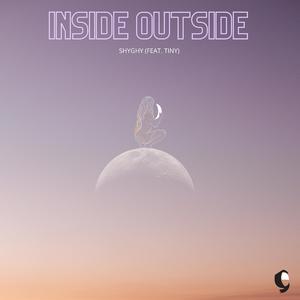 Inside Outside (feat. TINY)