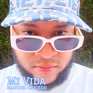 Mi Vida Manuel Caicedo (En Vivo)
