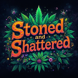 Stoned and Shattered