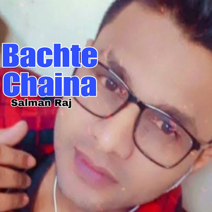 Bachte Chaina