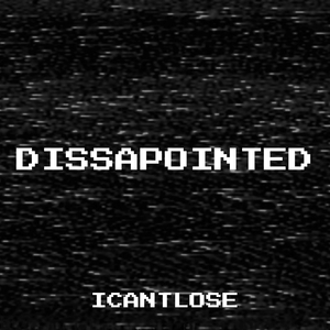 Dissapointed