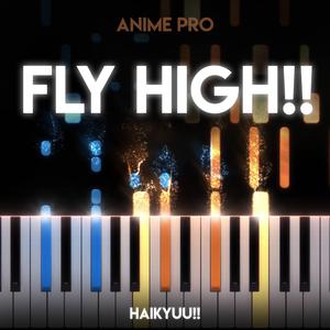 FLY HIGH!! (From "Haikyuu!!") Piano