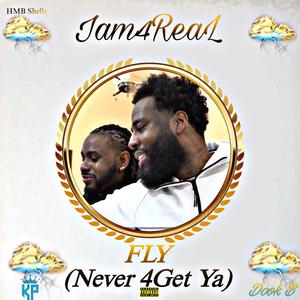 Fly (Never 4Get Ya) (feat. HMB Shellz, Dook B & K.P)