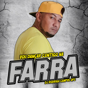 Vou Dançar Contigo Na Farra