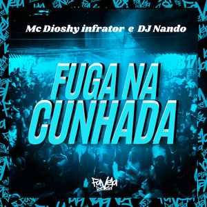 Fuga na Cunhada
