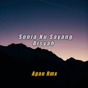 Sonia Ku Sayang Aisyah