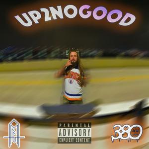Up2nogood