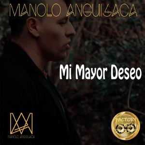 Mi Mayor Deseo