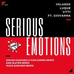 Serious Emotions (Dan Slater Remix)