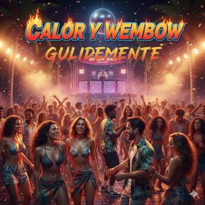 Calor y wembow
