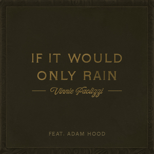 If It Would Only Rain