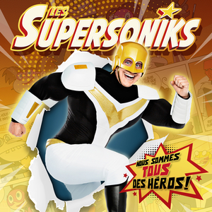 N.S.T.S. (Nous Sommes Tous Supersoniks)