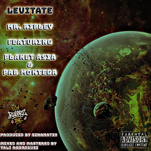 Levitate (feat. Planet Asia & Pab Montega)