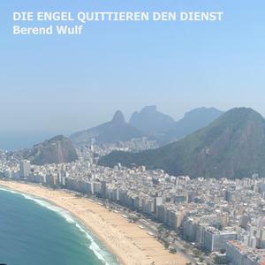 Die Engel quittieren den Dienst
