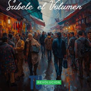 Subele el Volumen