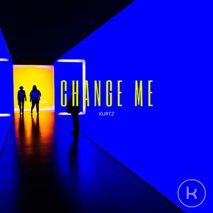 Change Me (Original)