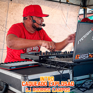 Intro Caqueado Explosão