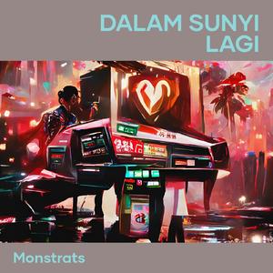 Dalam Sunyi Lagi